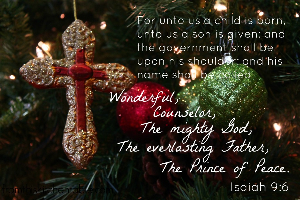 Isaiah 9:6 For unto us a child is born