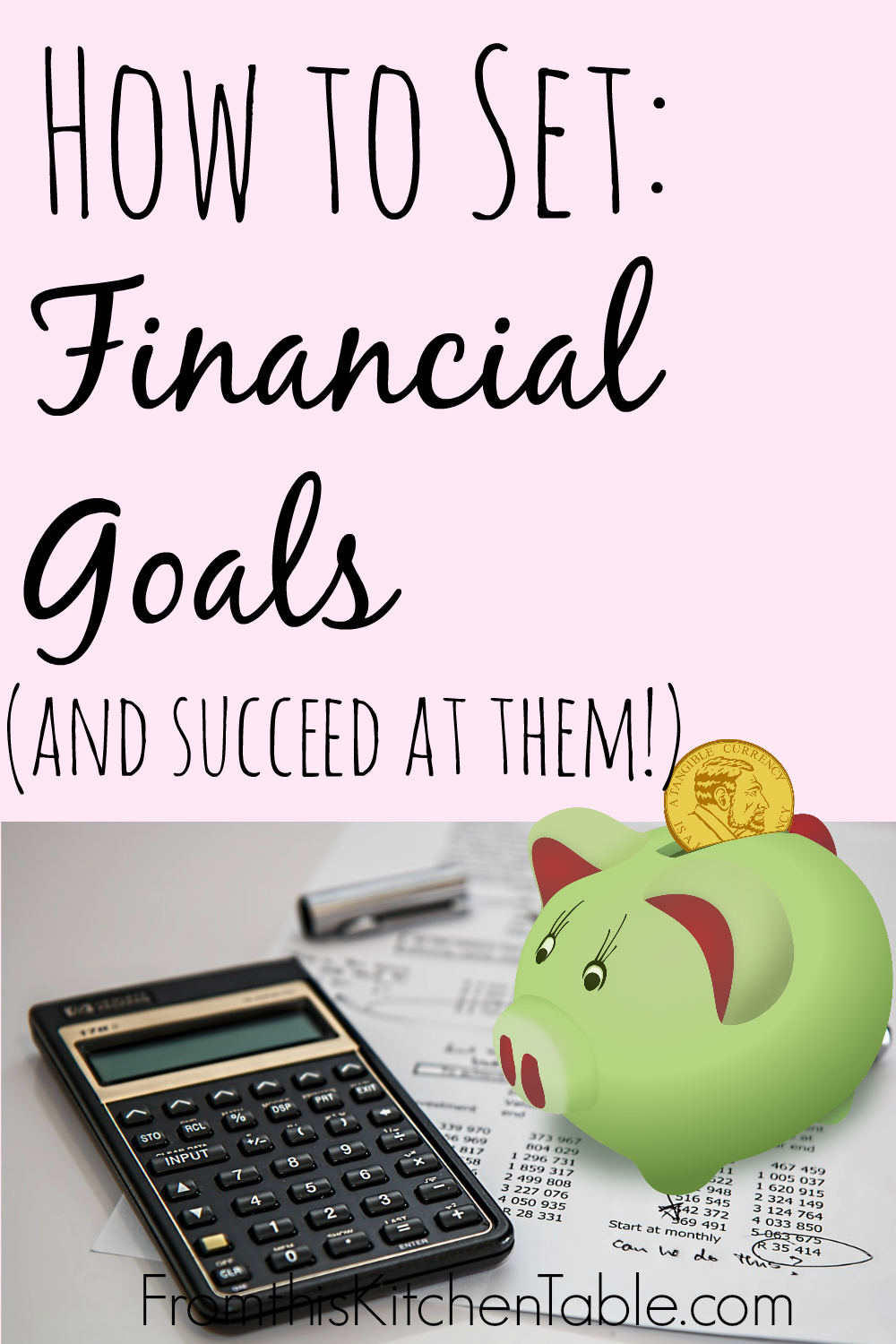 How to Set Financial Goals - From This Kitchen Table
