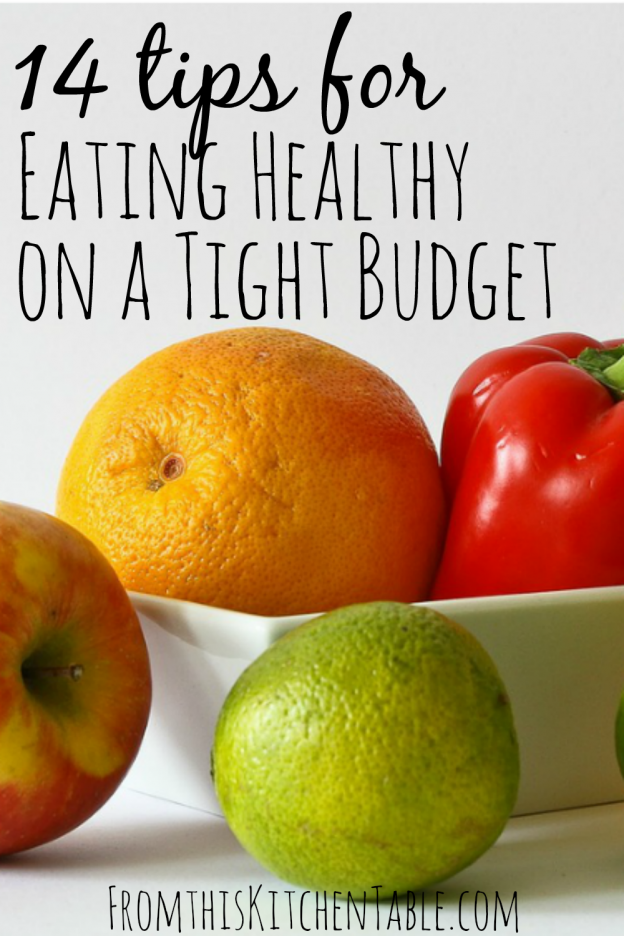 Eating Healthy On A Tight Budget From This Kitchen Table eating-healthy-on-a-tight-budget-from-this-kitchen-table