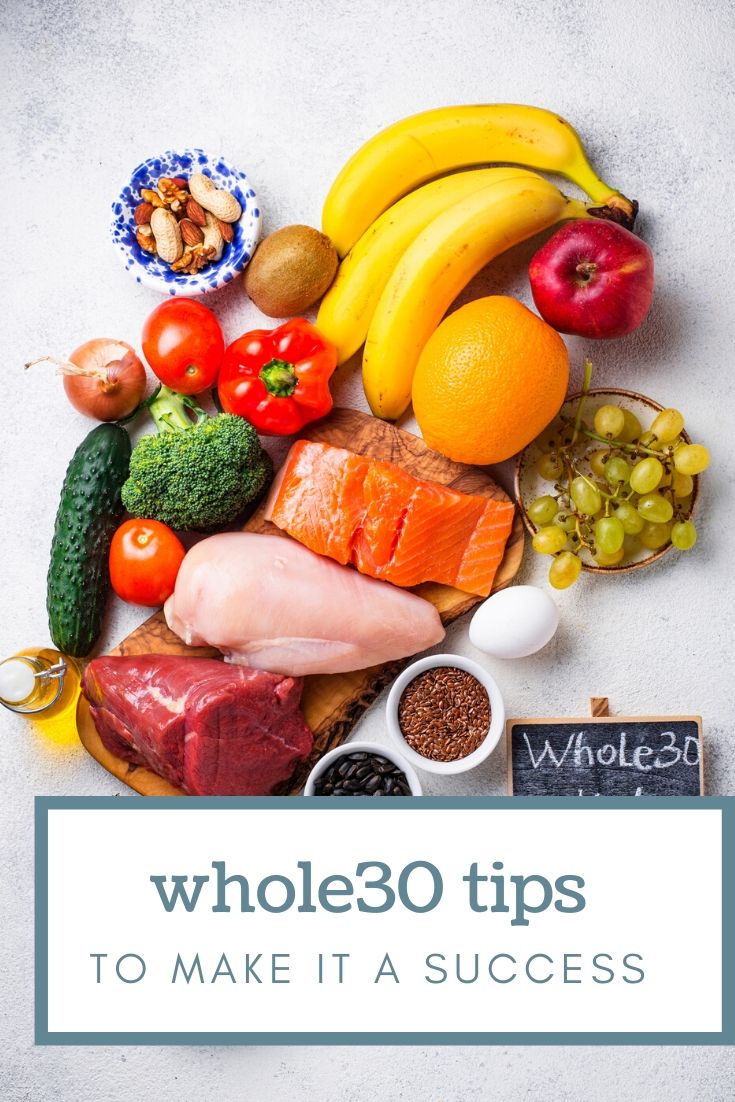 30 Tips Whole30 Tips To Make it a Success - From This Kitchen Table
